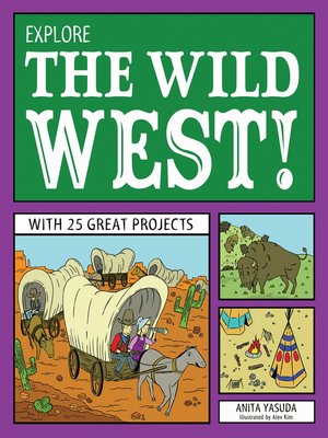 cover image of Explore the Wild West!
